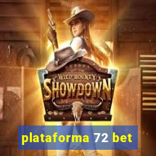 plataforma 72 bet